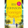 Foreign Native: An African Journey