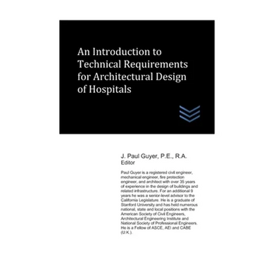 An Introduction to Technical Requirements for Architectural Design of Hospitals