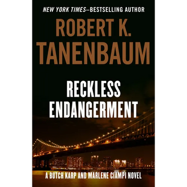 Reckless Endangerment