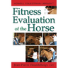 Fitness Evaluation of the Horse