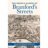 The Origin and Naming of Branford's Streets