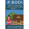 Angela Crawford Series Books 1-3: Angela Crawford Cozy Mystery Series