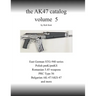 The AK47 catalog volume 5: Amazon edition