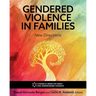 Gendered Violence in Families: New Directions