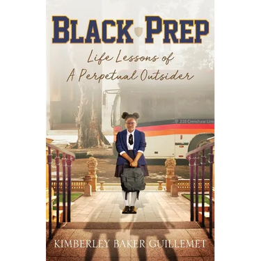 Black Prep: Life Lessons of A Perpetual Outsider
