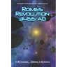 Rome's Revolution 3455 AD