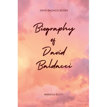 David Baldacci Books: Biography of David Baldacci
