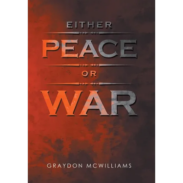 Either Peace or War