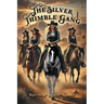 The Silver Thimble Gang