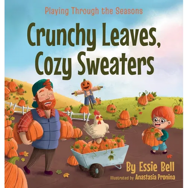 Playing Through the Seasons: Crunchy Leaves, Cozy Sweaters