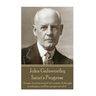 John Galsworthy - Saint's Progress: "A man of action forced into a state of thought is unhappy until he can get out of it"