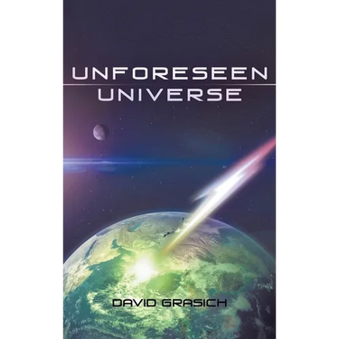Unforeseen Universe