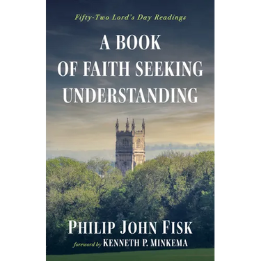 A Book of Faith Seeking Understanding