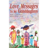 Love Messages to My Granddaughters: With Love, Grandma