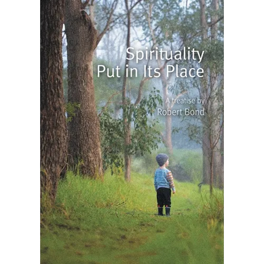 Spirituality Put in Its Place