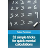 32 simple tricks for quick mental calculations