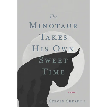 The Minotaur Takes His Own Sweet Time