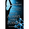 We'll Always Have Poison