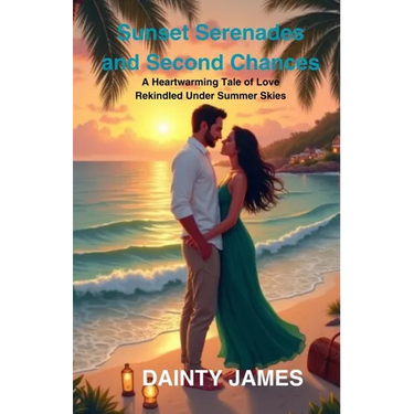 Sunset Serenades and Second Chances: A Heartwarming Tale of Love Rekindled Under Summer Skies