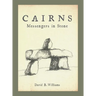 Cairns: Messengers in Stone