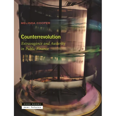 Counterrevolution: Extravagance and Austerity in Public Finance