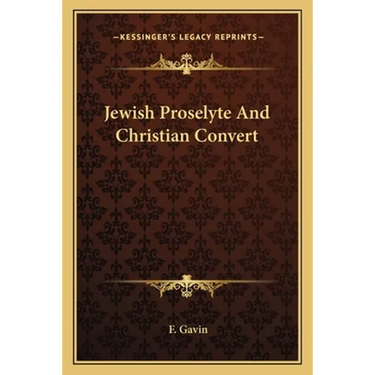 Jewish Proselyte And Christian Convert