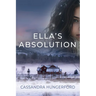 Ella's Absolution