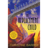 The Replacement Child: A Mystery