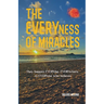 The Everyness of Miracle's