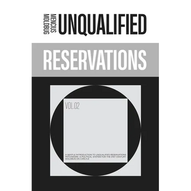 Unqualified Reservations: Volume 2