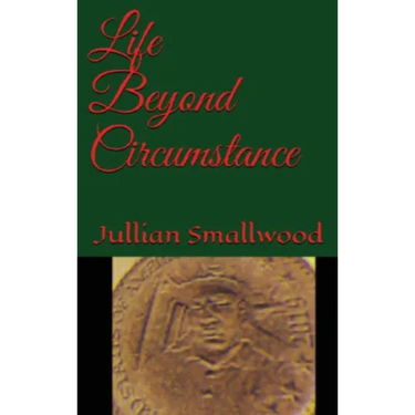 Life Beyond Circumstances