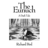 The Eunuch: A Dark Tale