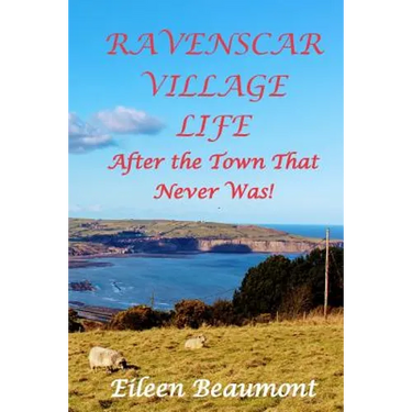 Ravenscar Village Life