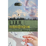 L.I.A.R. (Love Is Always Right)