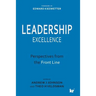 Leadership Excellence: Perspectives from the Front Line