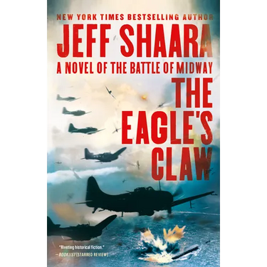 The Eagle's Claw: A Novel of the Battle of Midway