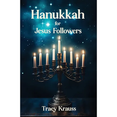 Hanukkah For Jesus Followers