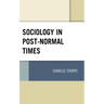 Sociology in Post-Normal Times