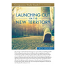 Launching Out Into New Territory Study Guide