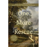 One More Rescue: From a Devastating Accident to Freeing Children from Human Trafficking