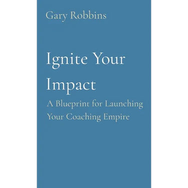 Ignite Your Impact: A Blueprint for Launching Your Coaching Empire