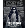 Imaginator Magazine: Folk Horror Special Edition Volume 2