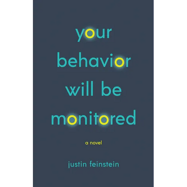 Your Behavior Will Be Monitored