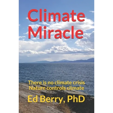 Climate Miracle: There is no climate crisis Nature controls climate
