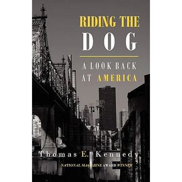 Riding the Dog: A Look Back at America