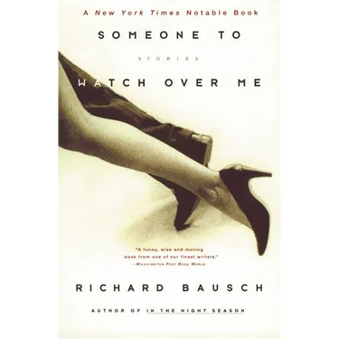 Someone to Watch Over Me: Stories