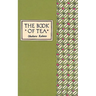 The Book of Tea Classic Edition