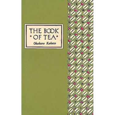 The Book of Tea Classic Edition