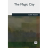 The Magic City