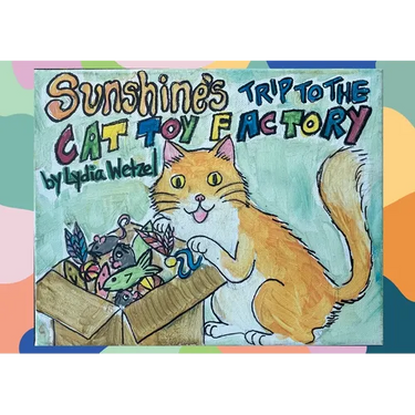 Sunshine's Trip to the Cat Toy Factory